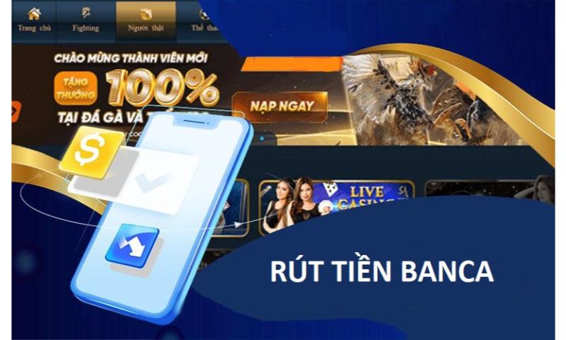 Rút tiền Banca đơn giản.